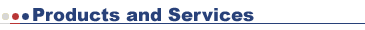 Products and Services